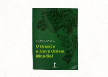 O Brasil e a Nova Ordem Mundial