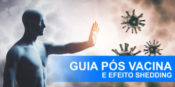Guia de Suplementos Pós Vacina e efeitos de Shedding
