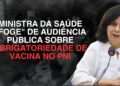 Caos na Câmara: Ministra da Saúde Abandona Audiência Pública Sobre Vacinação Infantil no PNI!