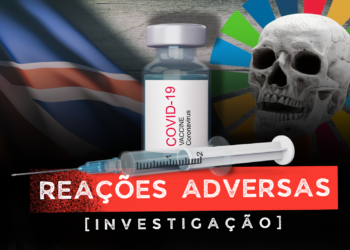Reações à Vacina COVID-19 – Investigação e Punição