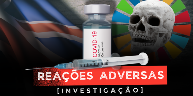 Reações à Vacina COVID-19 – Investigação e Punição
