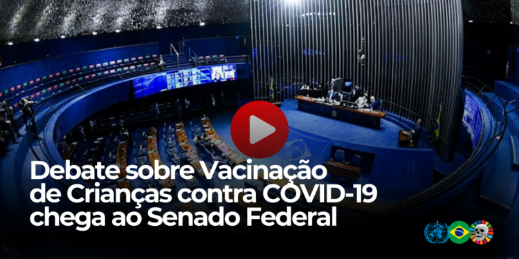 Controvérsias sobre Vacinação de Crianças contra COVID-19 chega ao Senado Federal