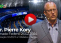 Debate no Senado Federal – Dr. Pierre Kory emite avisos cruciais sobre vacinação infantil contra COVID-19