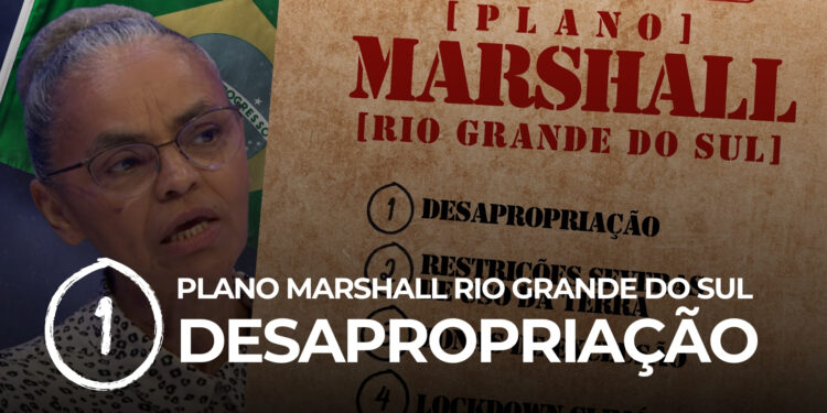 Plano Marshall Fase 1 – Desapropriação Rio Grande do Sul