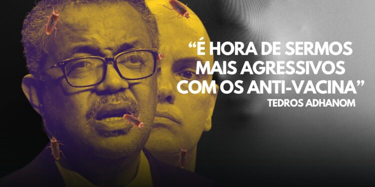 Tedros quer “calar a boca” daqueles que são contra “vacinas.”