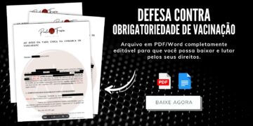 Defesa contra Obrigatoriedade de Vacinação – Baixe Agora!