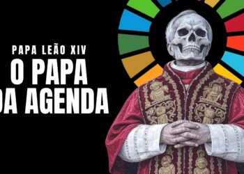 O Papa da Agenda – Papa Leão XIV